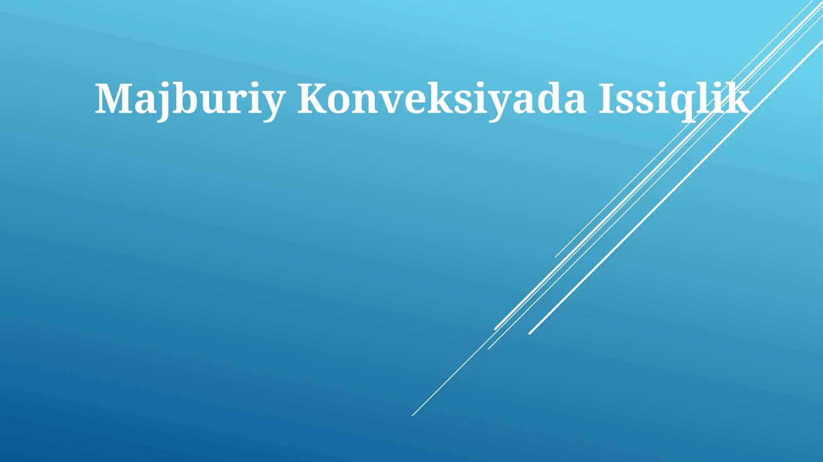 Majburiy Konveksiyada Issiqlik
