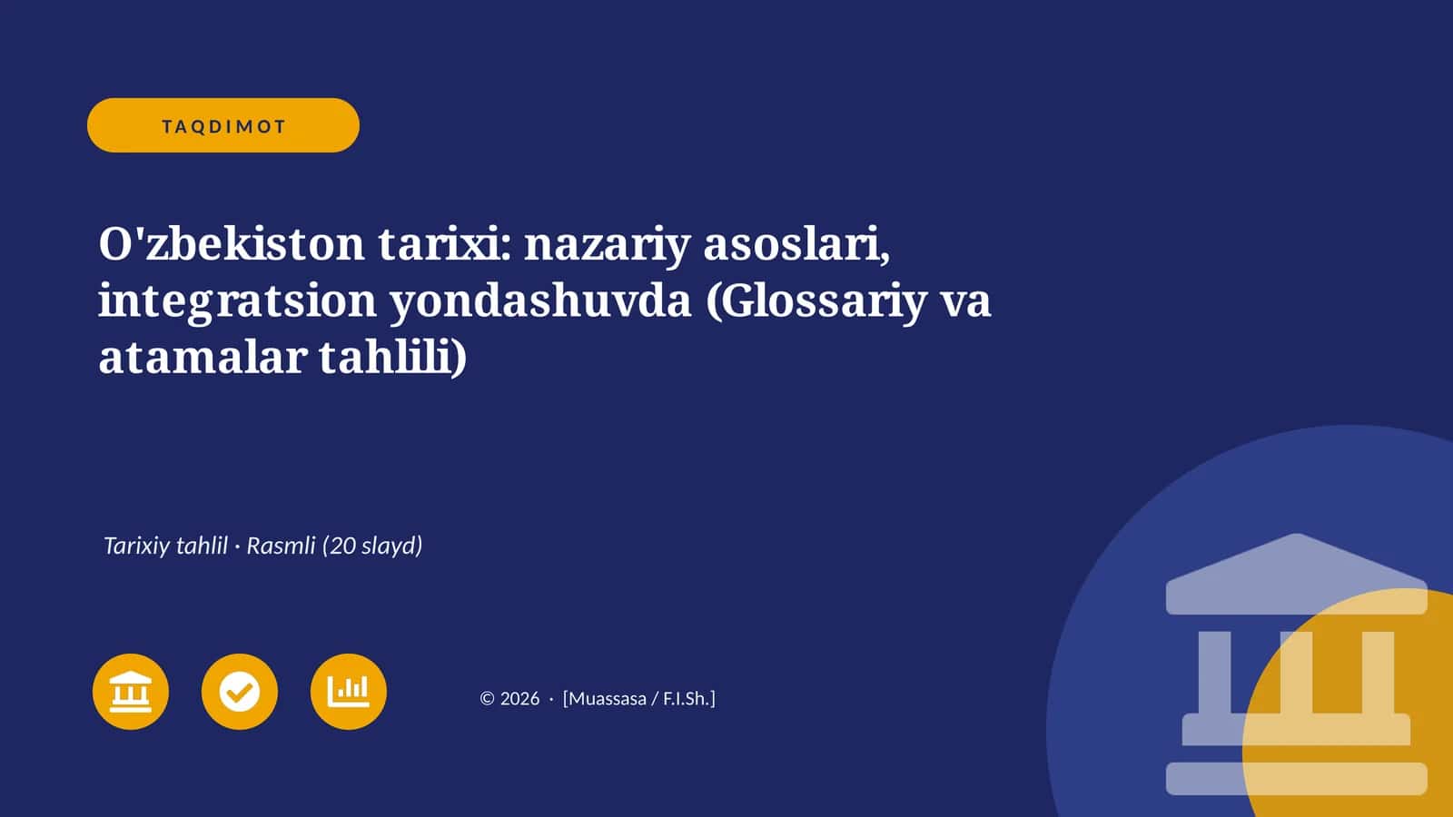 O'zbekiston tarixi: nazariy asoslari, integratsion yondashuvda (Glossariy va atamalar tahlili)