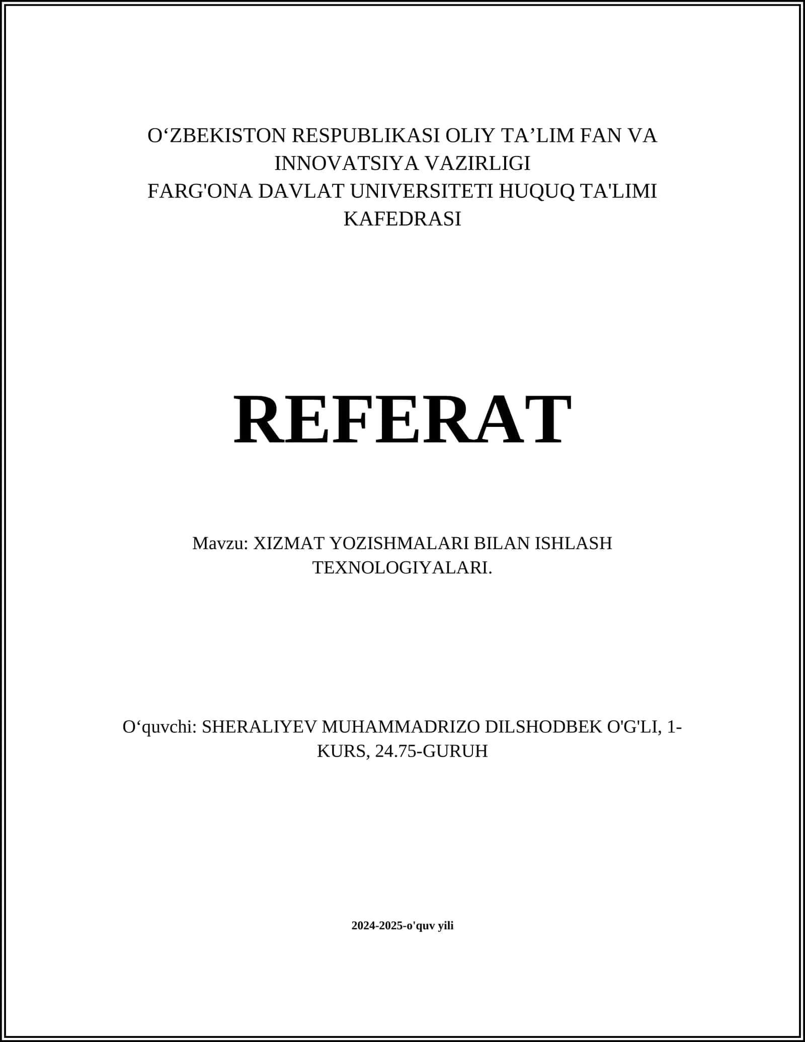 XIZMAT YOZISHMALARI BILAN ISHLASH TEXNOLOGIYALARI