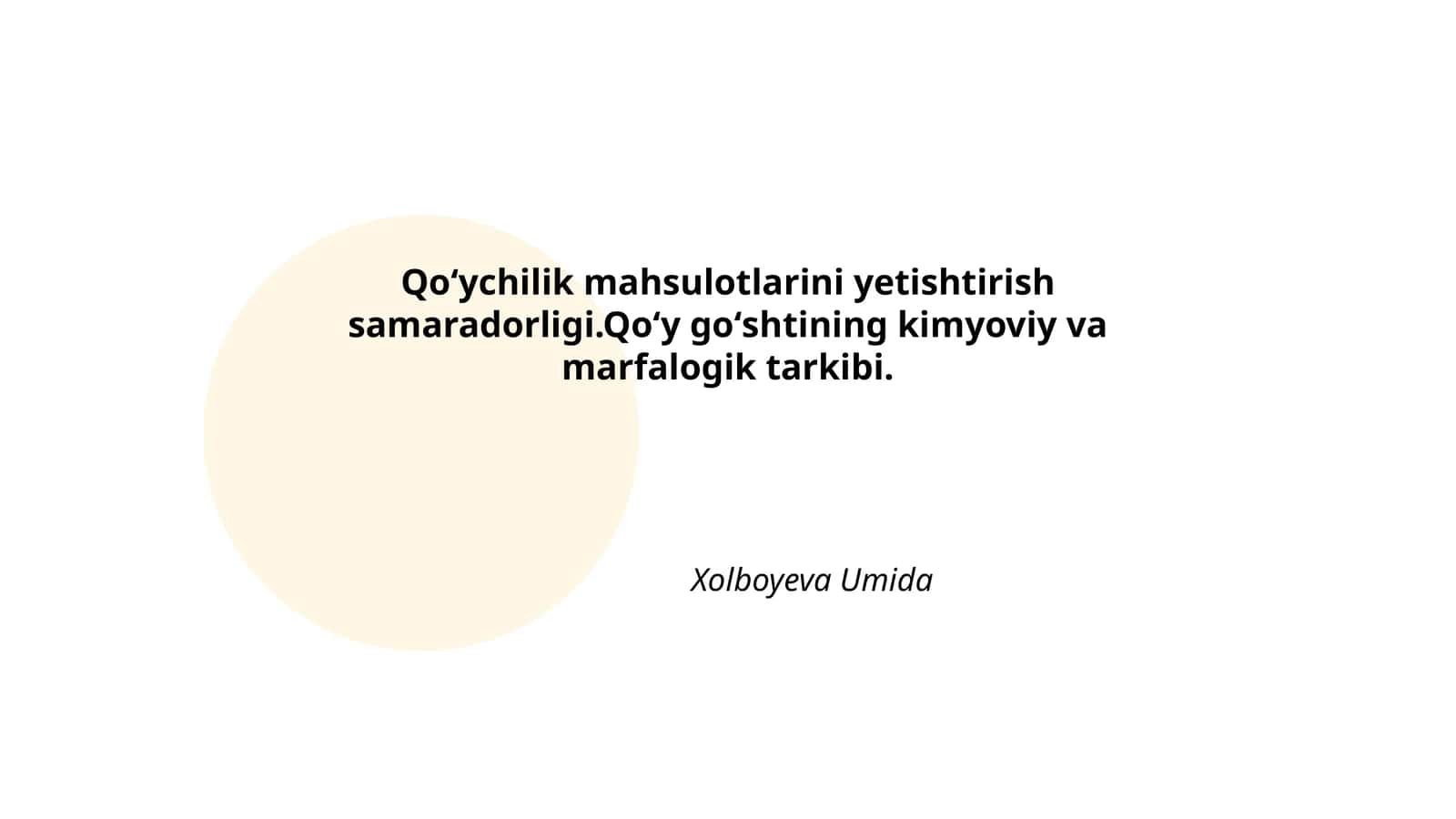 Qoʻychilik mahsulotlarini yetishtirish samaradorligi.Qoʻy goʻshtining kimyoviy va marfalogik tarkibi