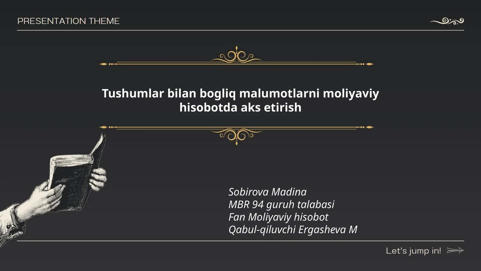 Tushumlar bilan bogliq malumotlarni moliyaviy hisobotda aks etirish