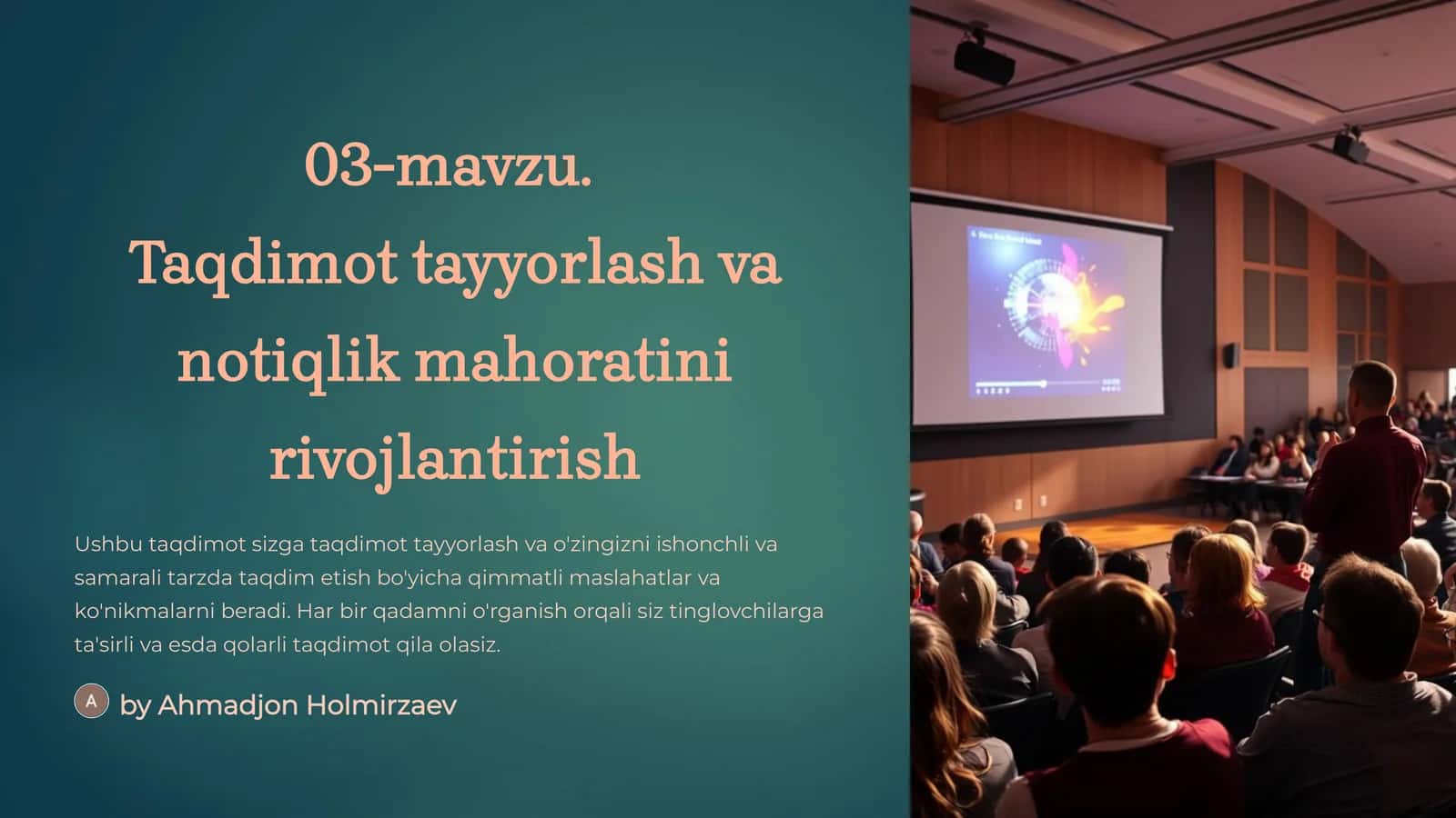 Taqdimottayyorlash va notiqlik mahoratini rivojlantirish