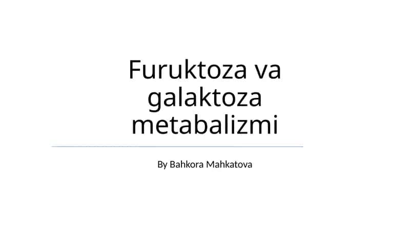 Furuktoza va galaktoza metabalizmi