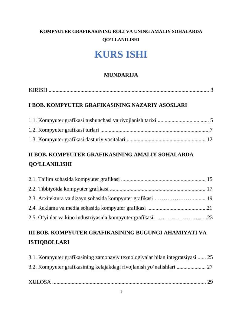 KOMPYUTER GRAFIKASINING ROLI VA UNING AMALIY SOHALARDA QO‘LLANILISHI KURS ISHI