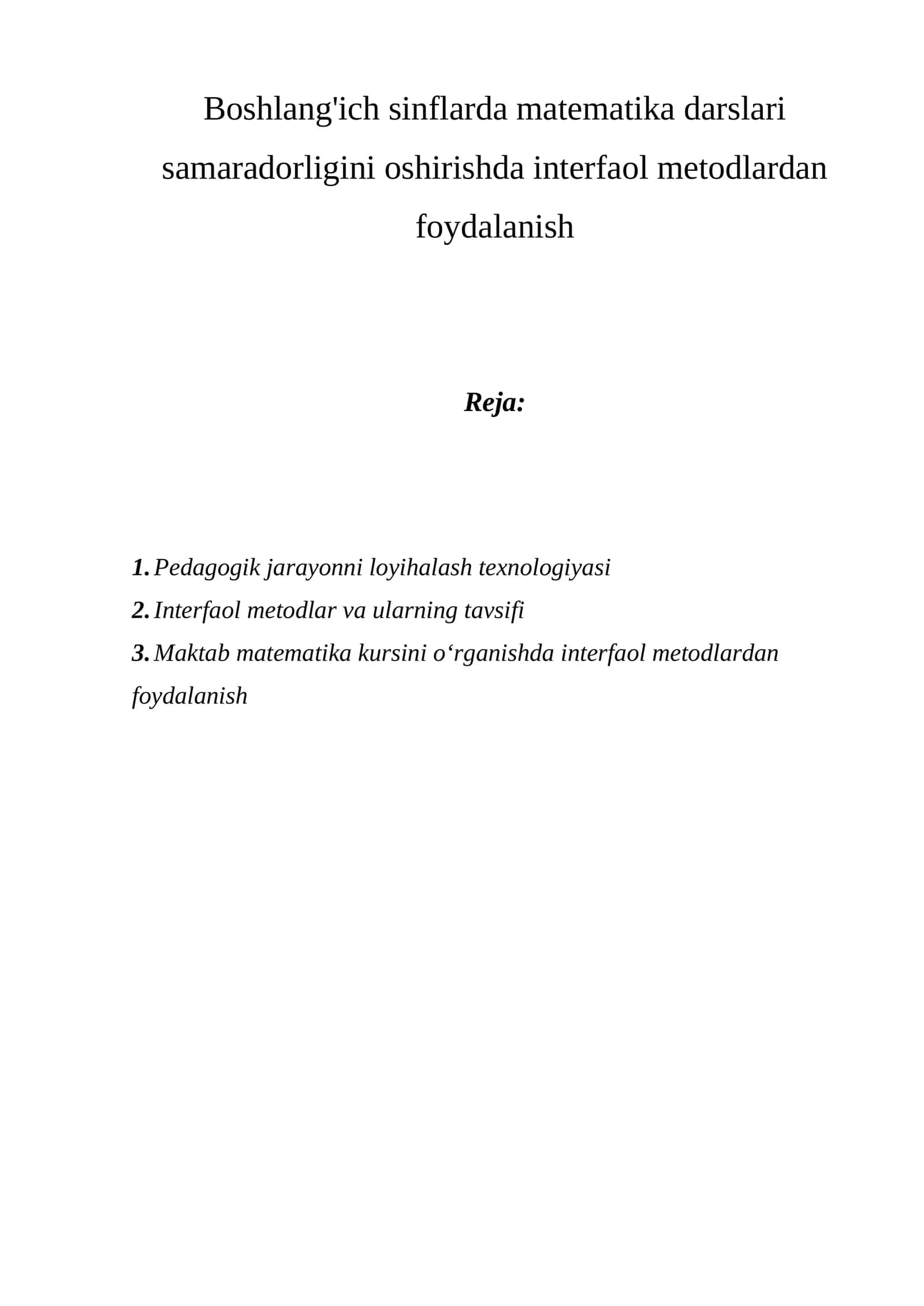 Boshlang'ich sinflarda matematika darslari samaradorligini oshirishda interfaol metodlardan foydalanish