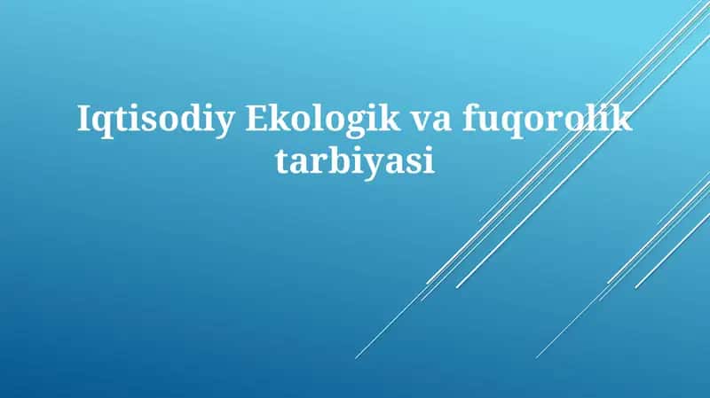Iqtisodiy, Ekologik va Fuqarolik Ta'limi