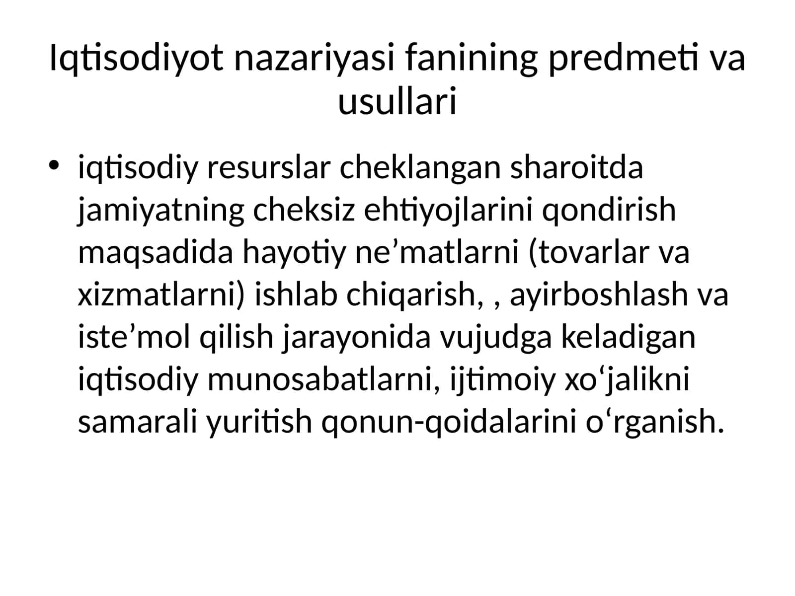 Iqtisodiyot nazariyasi fanining predmeti va usullari