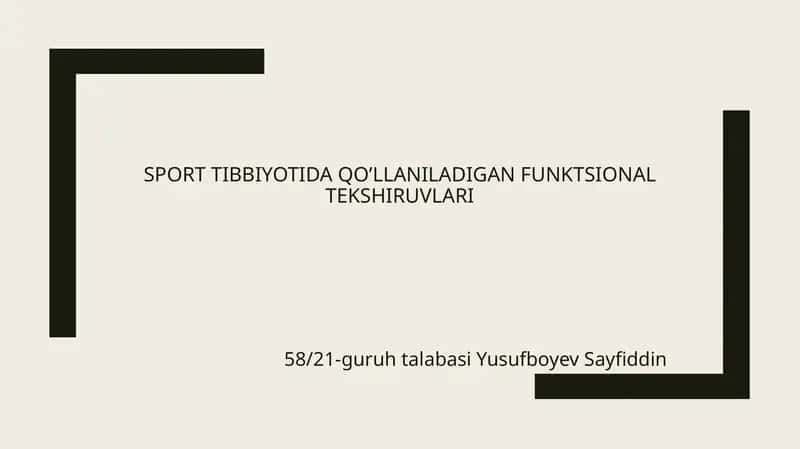 Sporttibbiyotida qo’llaniladigan funktsional tekshiruvlar