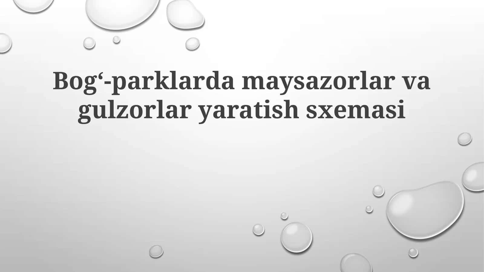 Bogʻ-parklar damay-sazorlar va gulzorlar yaratish sxemasi