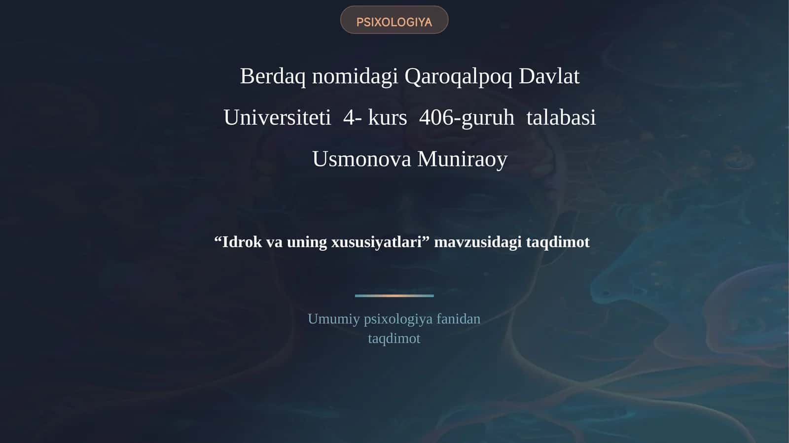 "Idrok va uning xususiyatlari" mavzusida taqdimot