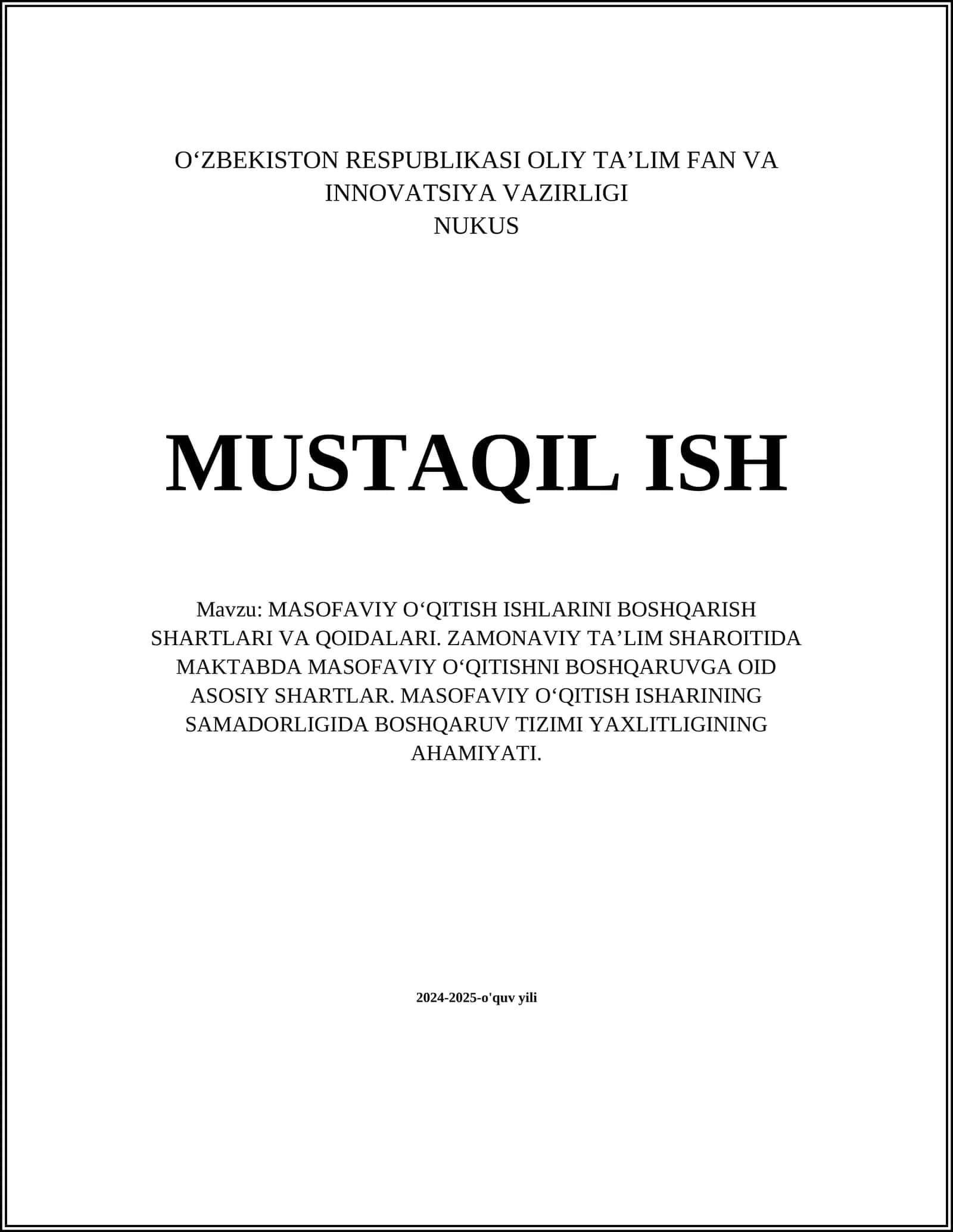 MASOFAVIY O‘QITISH ISHLARINI BOSHQARISH SHARTLARI VA QOIDALARI