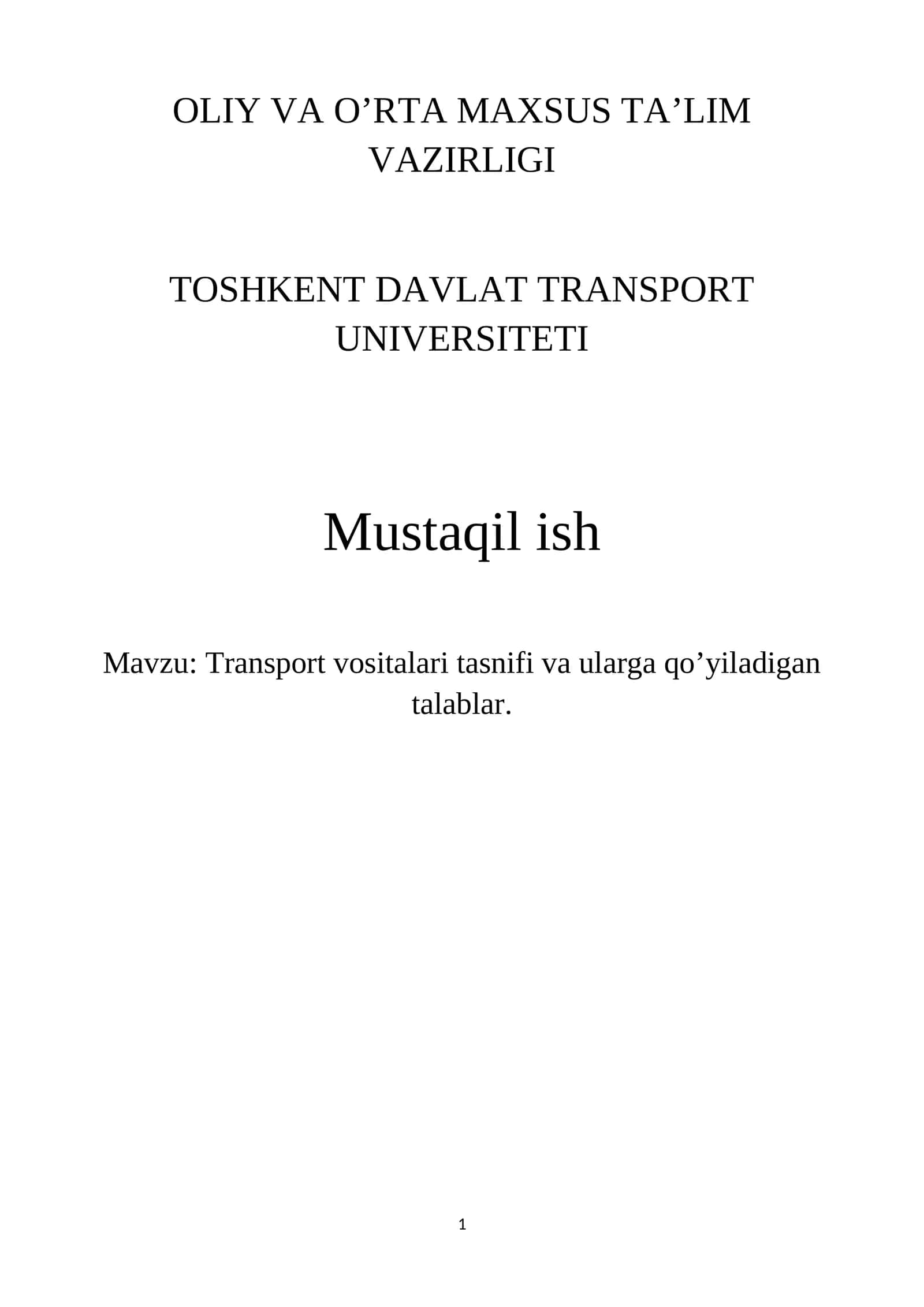 Transport vositalari tasnifi va ularga qo’yiladigan talablar