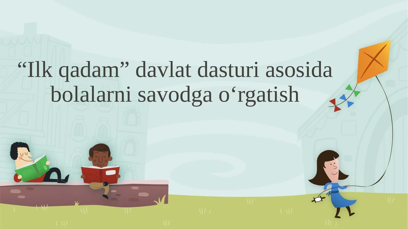 Davlat dasturining mazmuni va asosiy maqsadlari