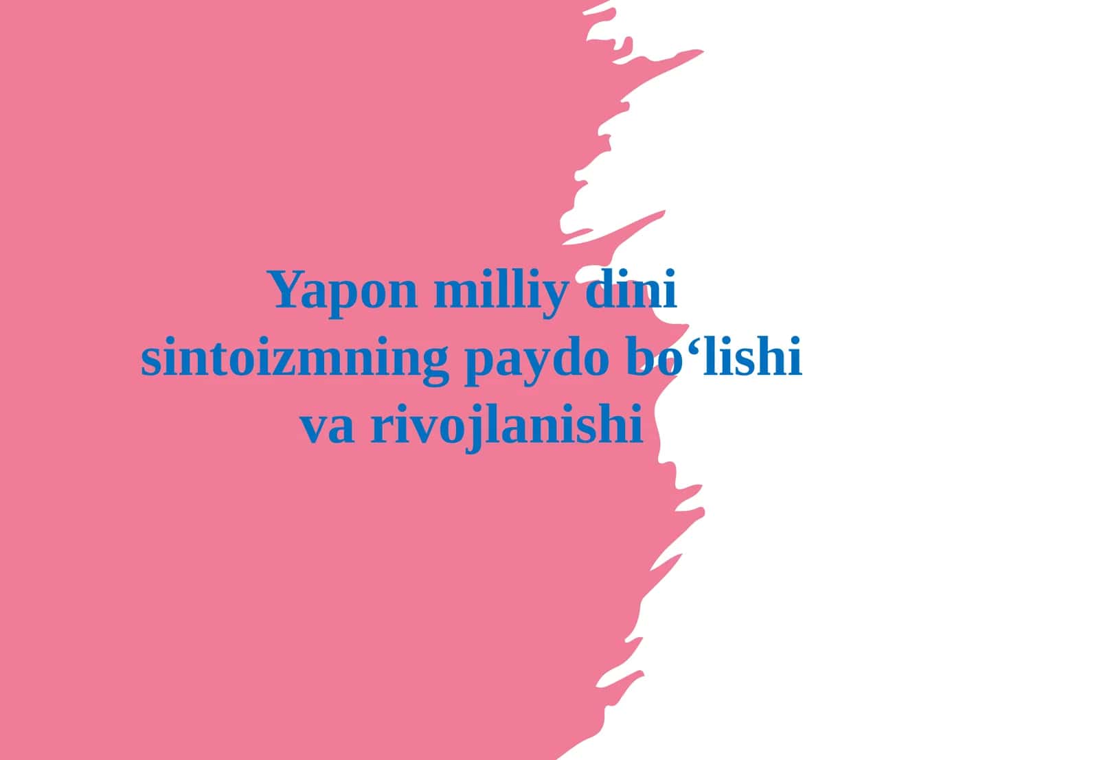 Yapon milliy dini - Sintoizmning paydo bo'lishi va rivojlanishi