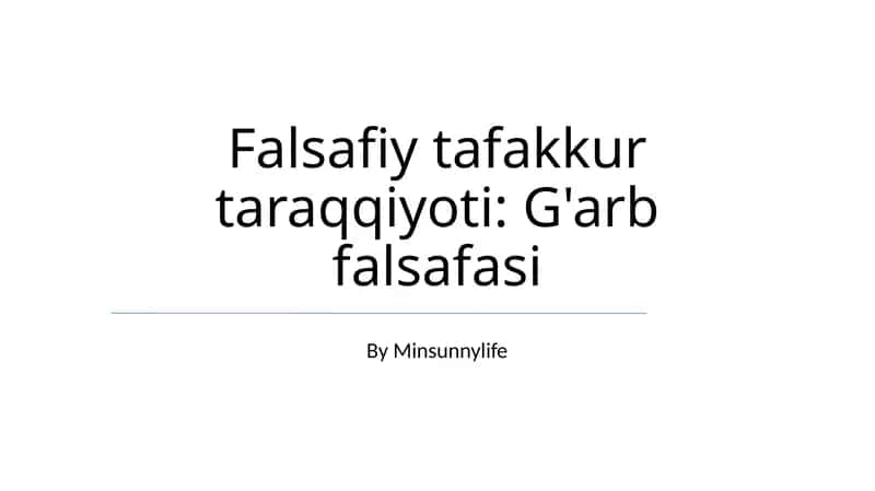 Falsafiy tafakkur taraqqiyoti: G'arb falsafasi