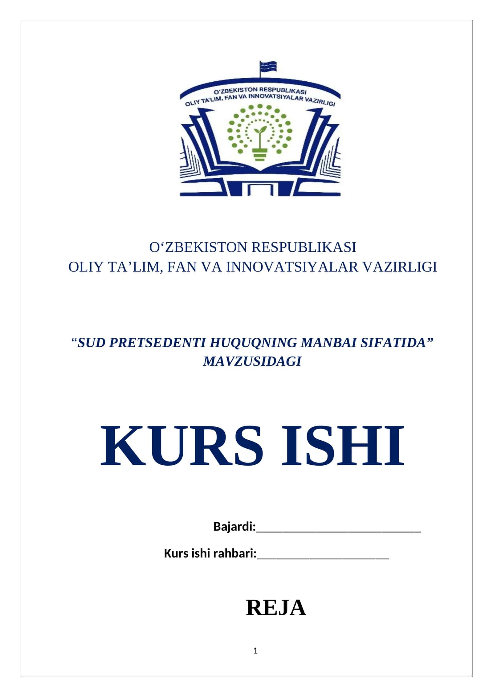 “SUD PRETSEDENTI HUQUQNING MANBAI SIFATIDA” MAVZUSIDAGI KURS ISHI