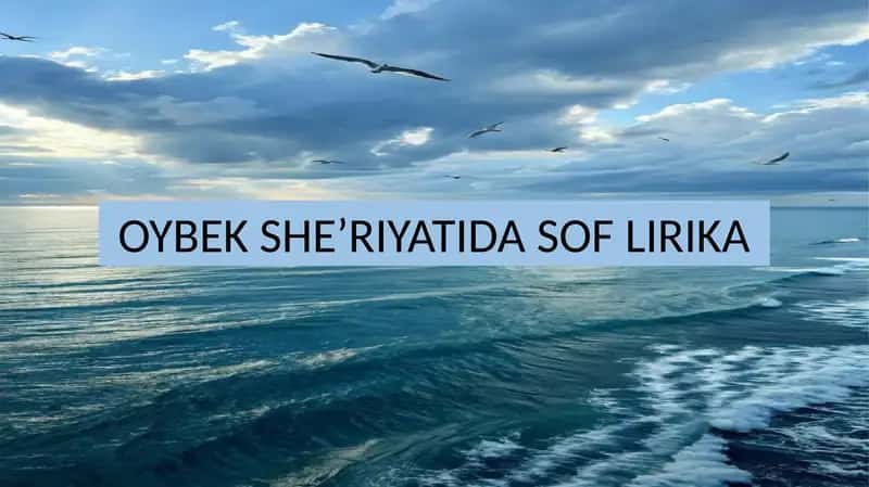 Oybek she'riyatida sof lirika