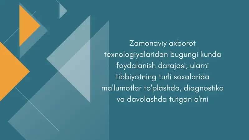 Zamonaviy axborot texnologiyalari tibbiyotda
