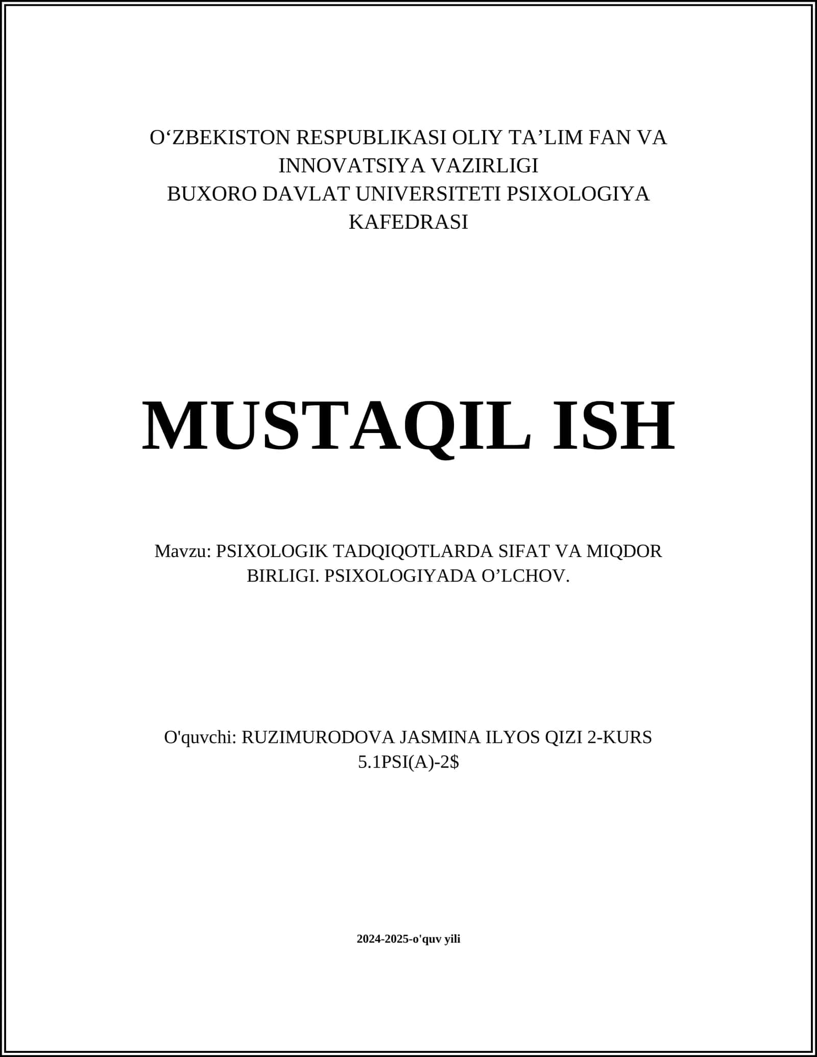 PSIXOLOGIK TADQIQOTLARDA SIFAT VA MIQDOR BIRLIGI. PSIXOLOGIYADA O’LCHOV