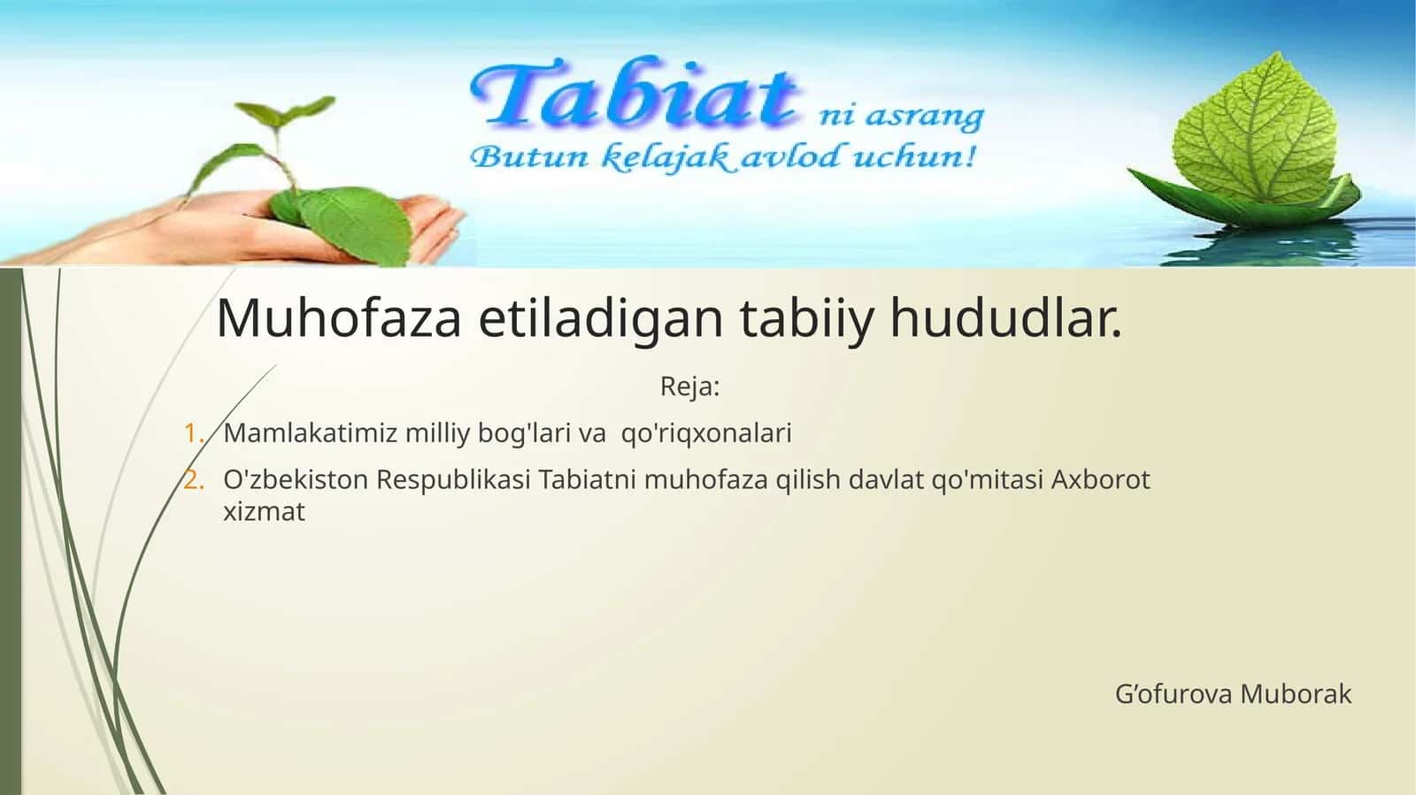 Mamlakatimiz milliy bog'lari va qo'riqxonalari