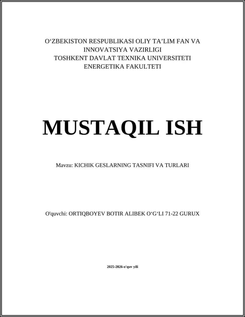 KICHIK GESLARNING TASNIFI VA TURLARI