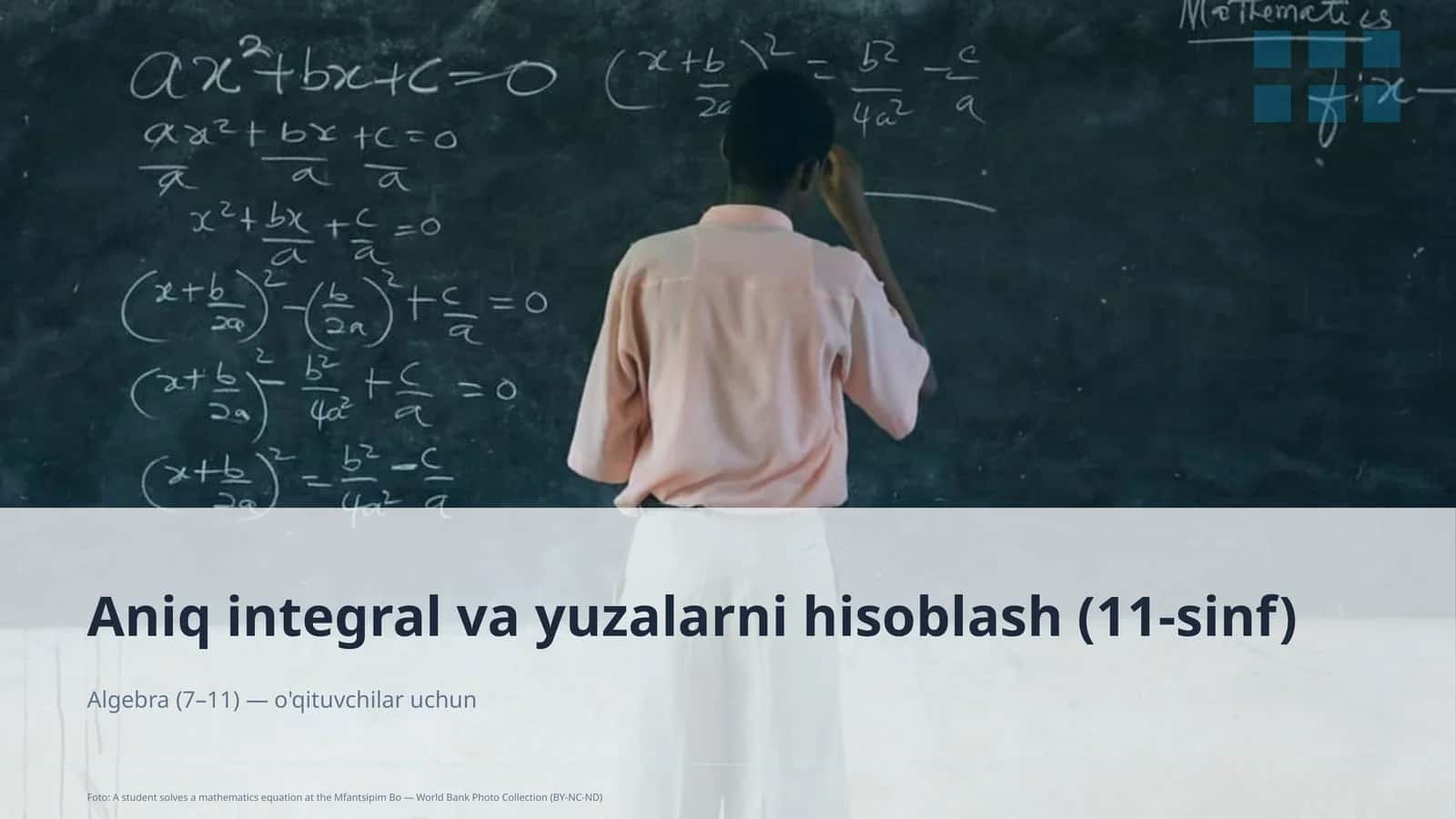 Aniq integral va yuzalarni hisoblash (11-sinf)