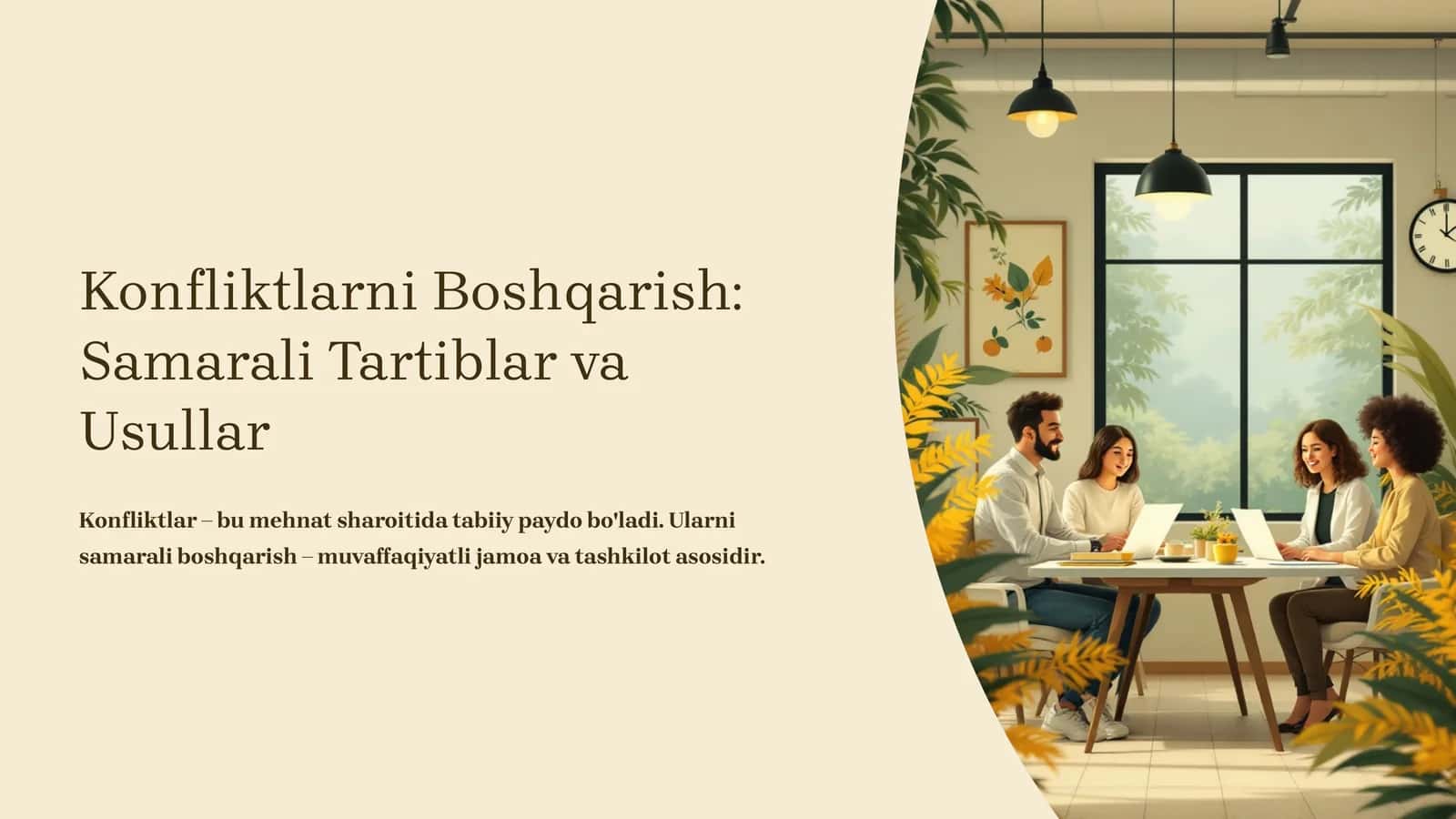 Konfliktlarni Boshqarish: Samarali Tartiblar va Usullar