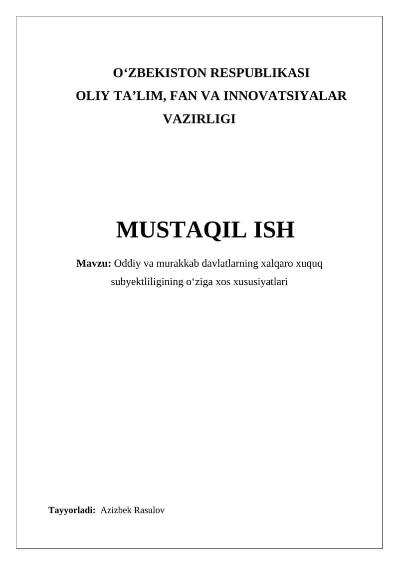 Oddiy va murakkab davlatlarning xalqaro xuquq subyektliligining oʻziga xos xususiyatlari