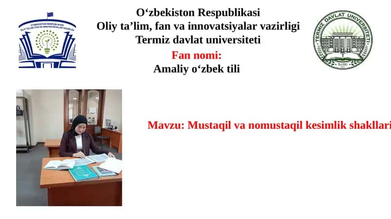 Mustaqil va nomustaqil kesimlik shakllari