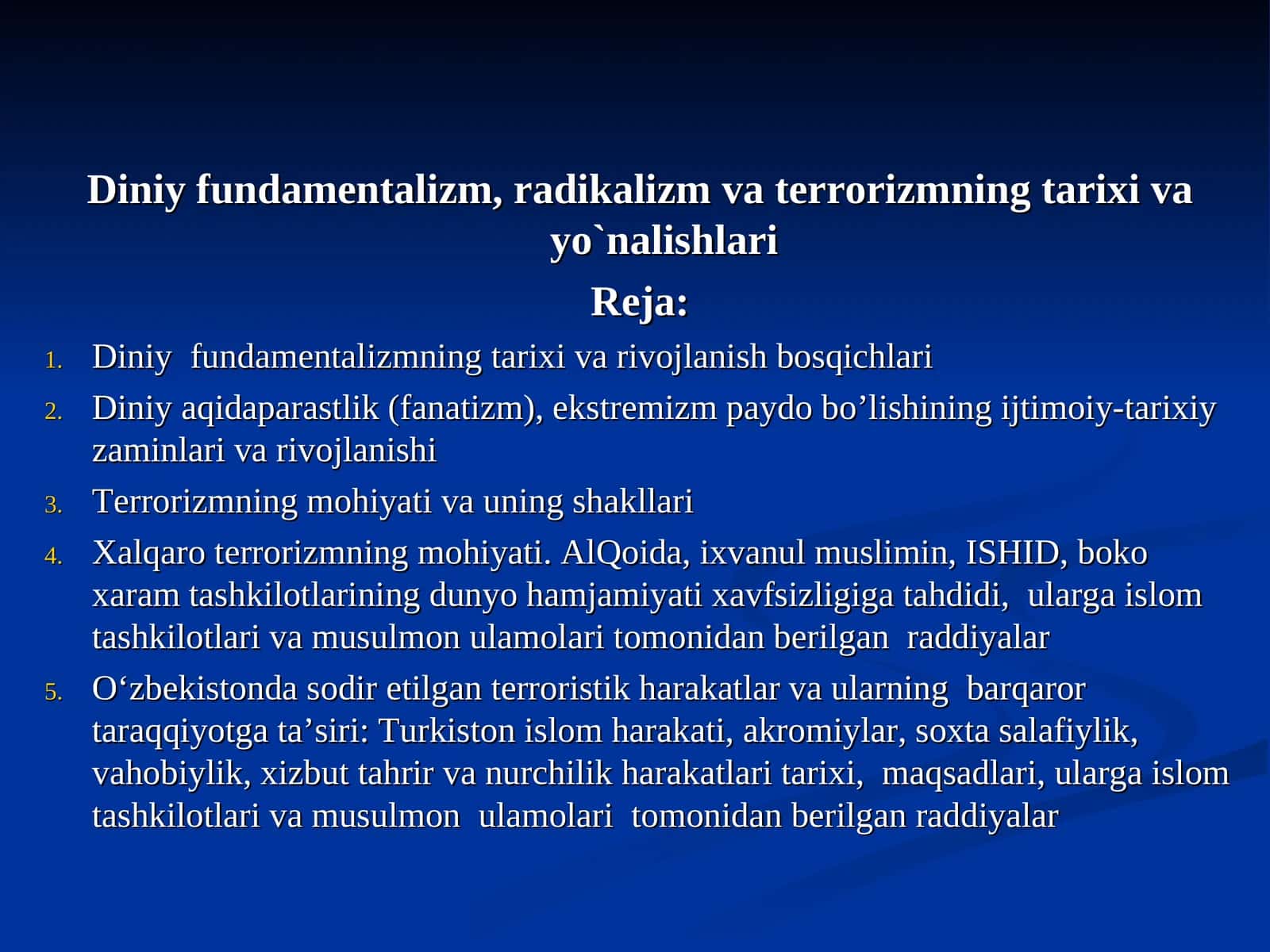 Diniy fundamentalizm, radikalizm va terrorizmning tarixi va yo`nalishlari