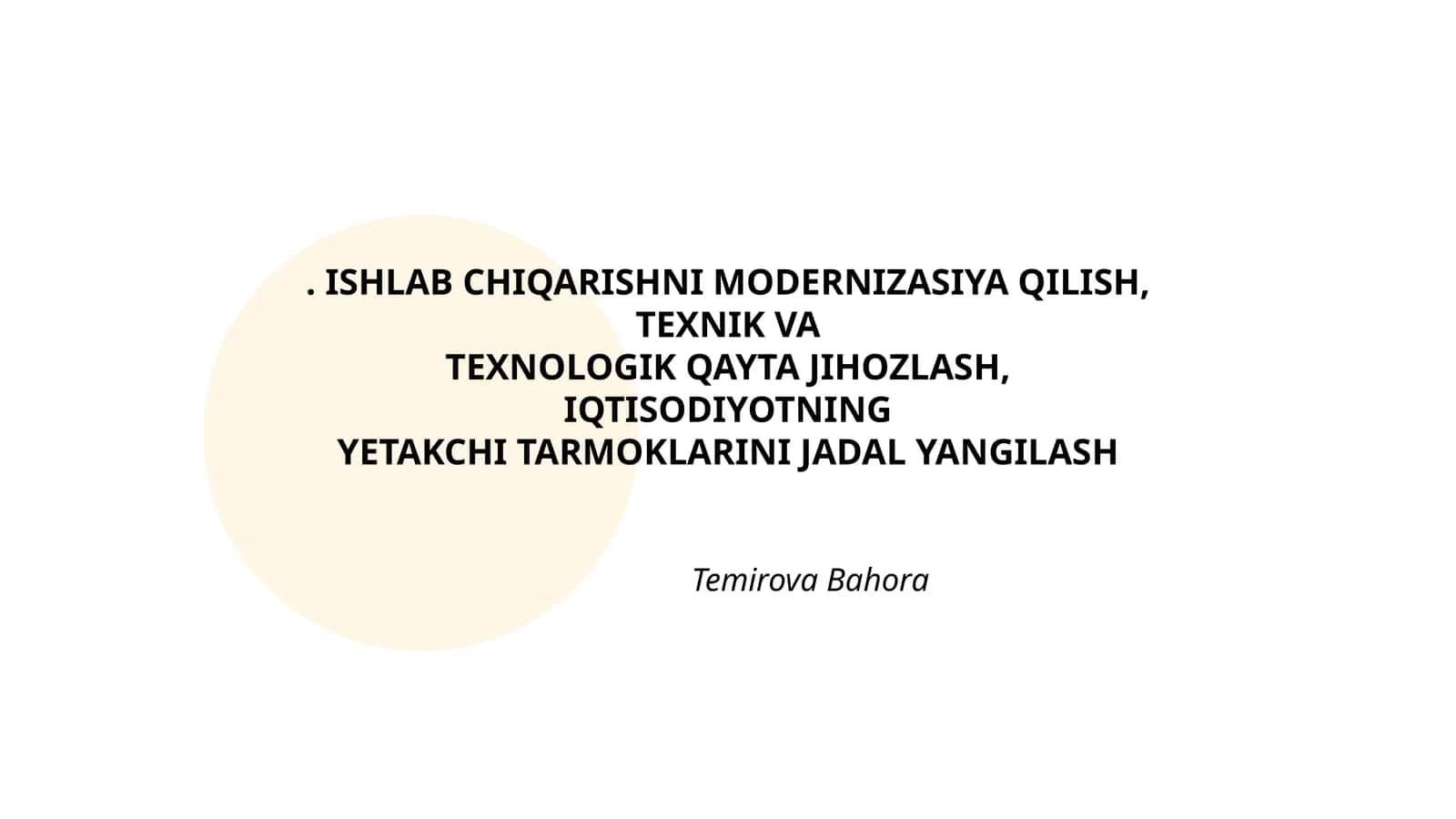 ISHLAB CHIQARISHNI MODERNIZASIYA QILISH, TEXNIK VA TEXNOLOGIK QAYTA JIHOZLASH