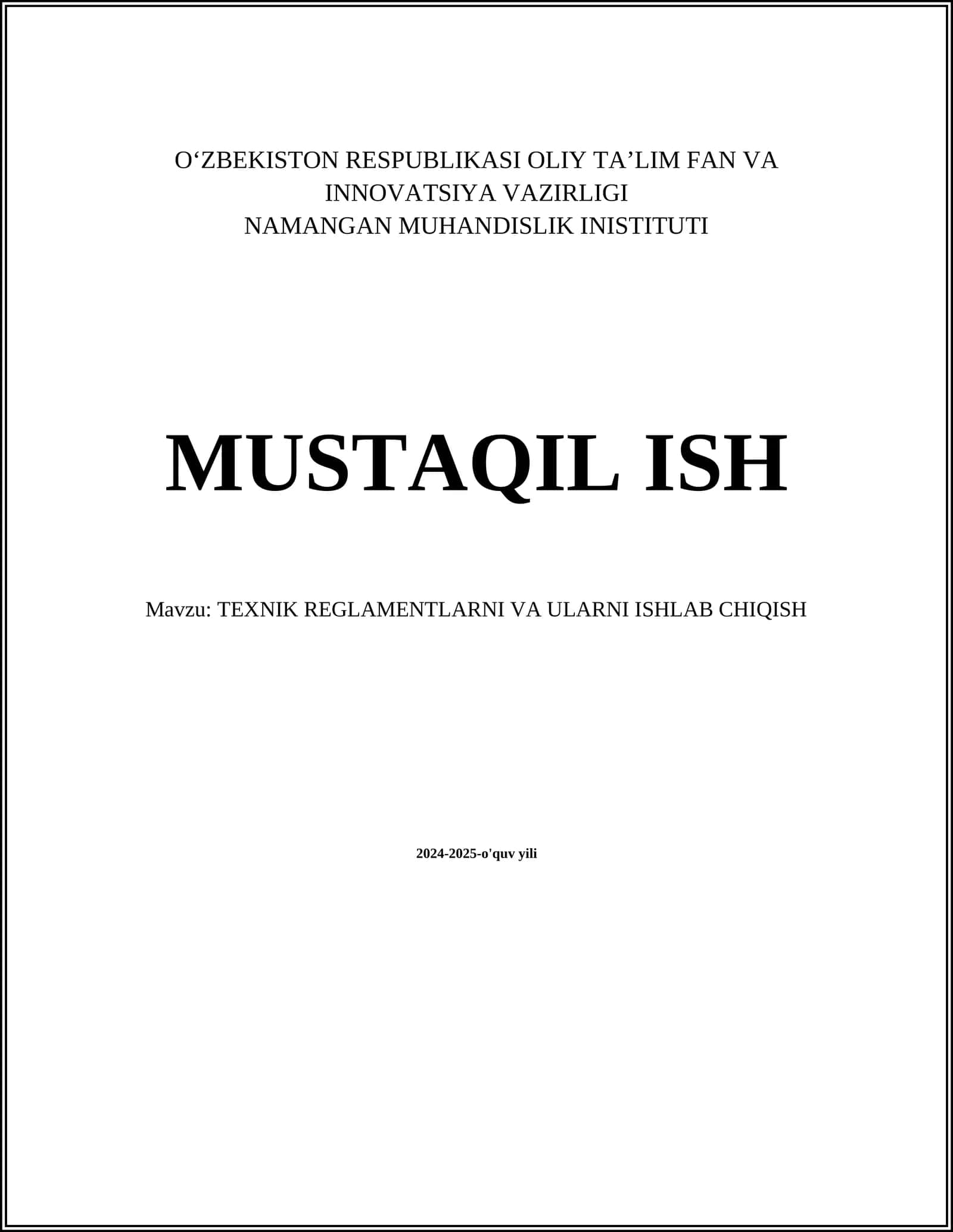 TEXNIK REGLAMENTLARNI VA ULARNI ISHLAB CHIQISH
