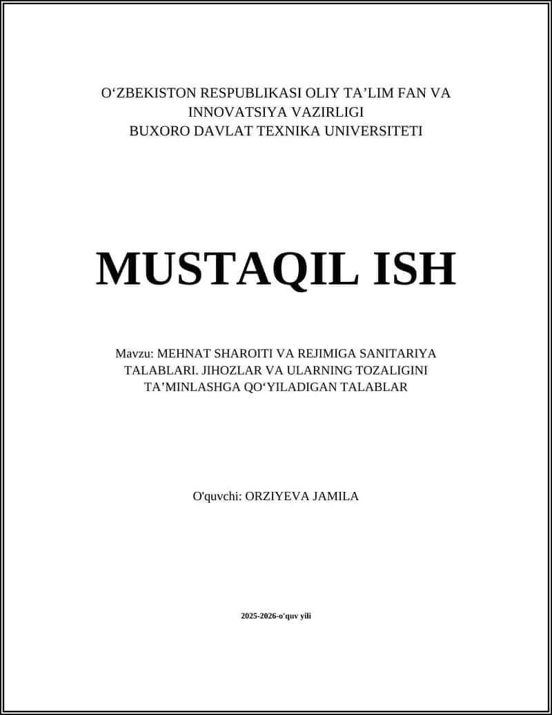 MEHNAT SHAROITI VA REJIMIGA SANITARIYA TALABLARI