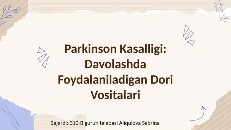 Parkinson Kasalligi: Davolashda Foydalaniladigan Dori Vositalari