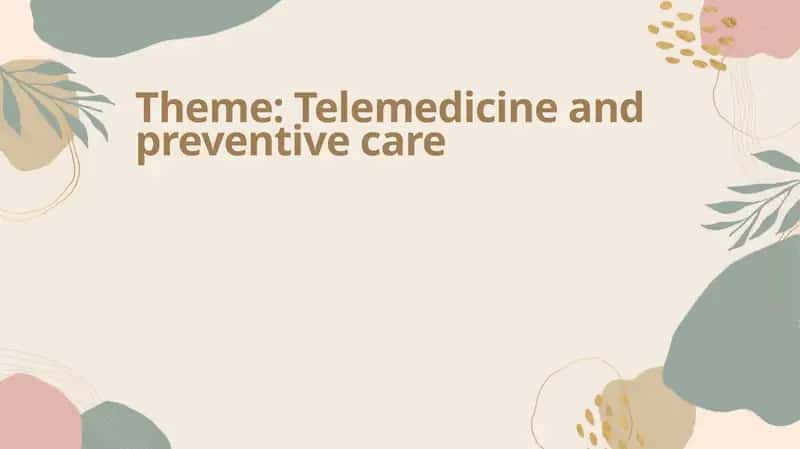 Telemedicine and preventive care