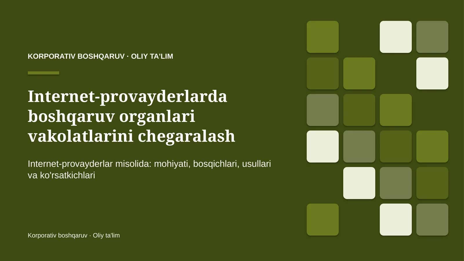 Internet-provayderlarda boshqaruv organlari vakolatlarini chegaralash