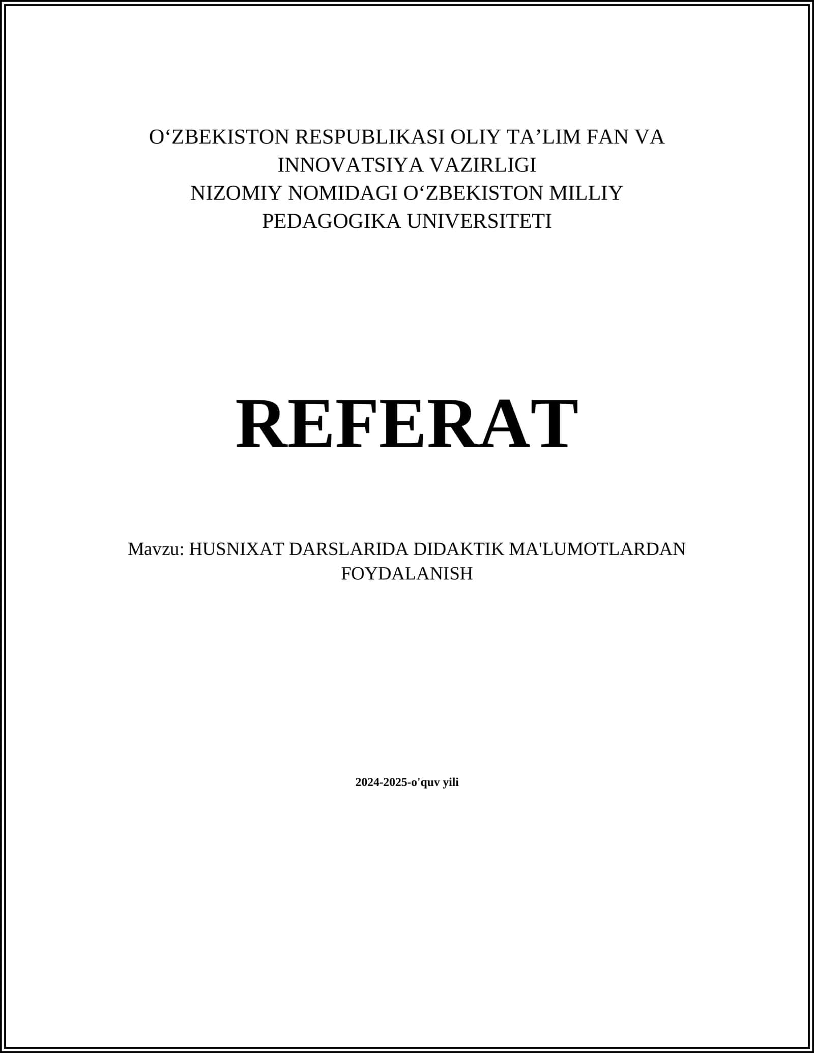 HUSNIXAT DARSLARIDA DIDAKTIK MA'LUMOTLARDAN FOYDALANISH