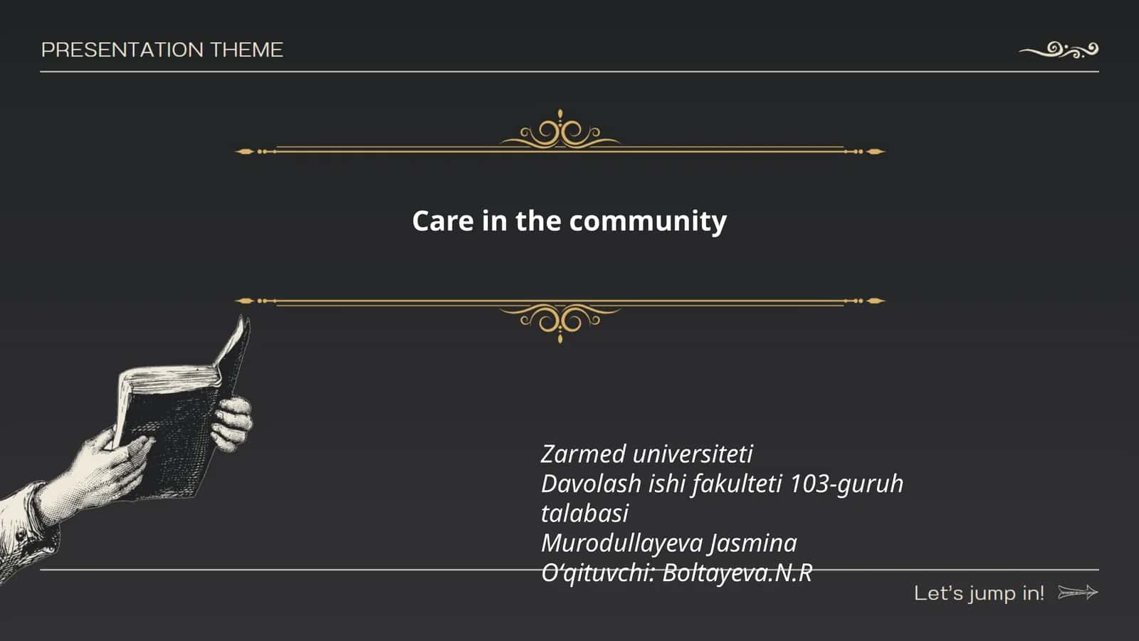 Care in the community