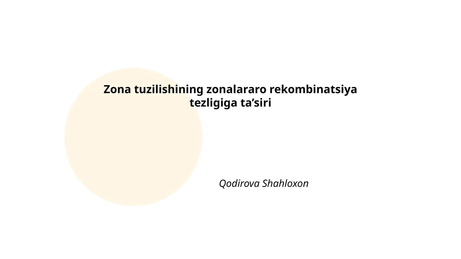 Zona tuzilishining zonalararo rekombinatsiya tezligiga ta’siri