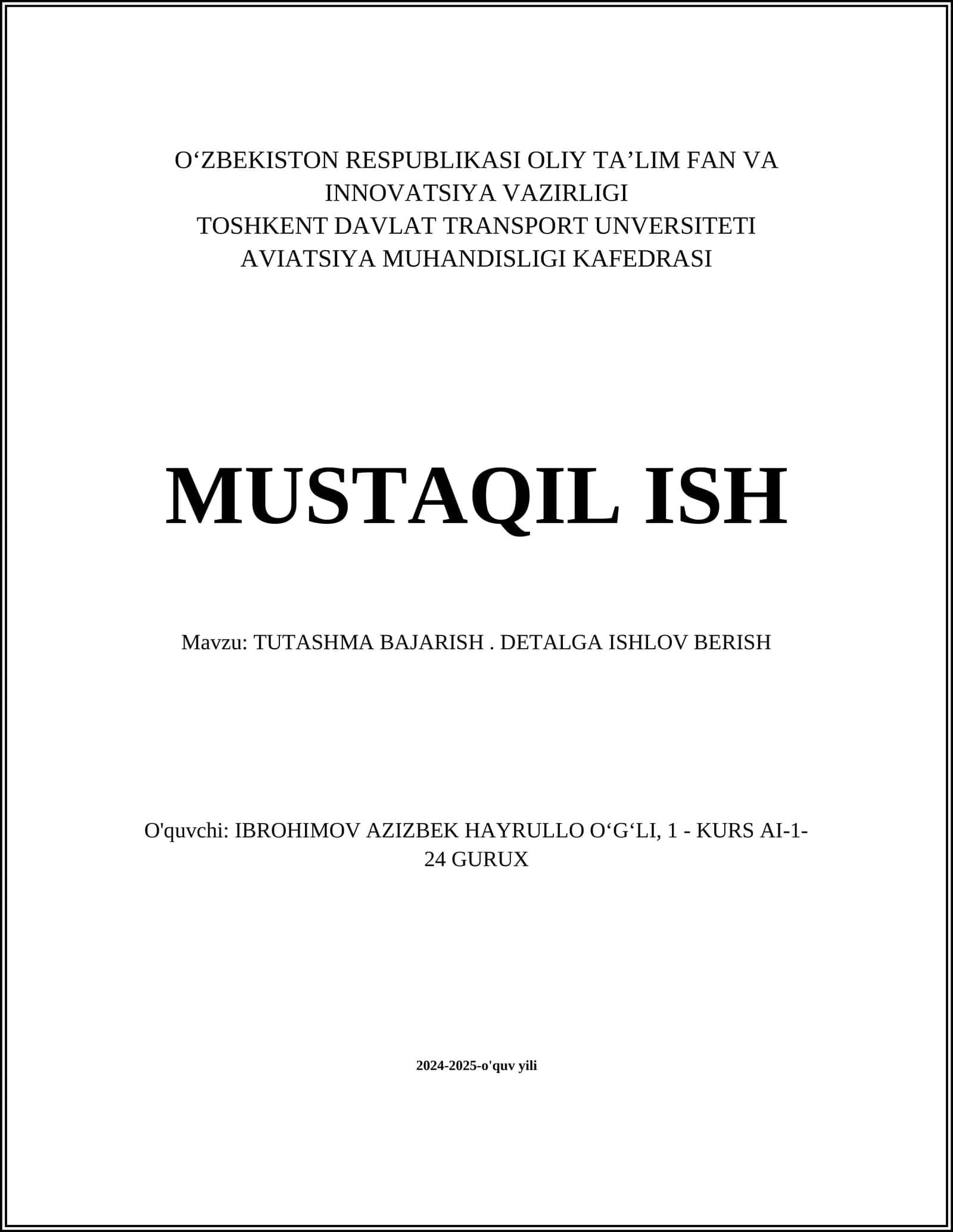 TUTASHMA BAJARISH. DETALGA ISHLOV BERISH