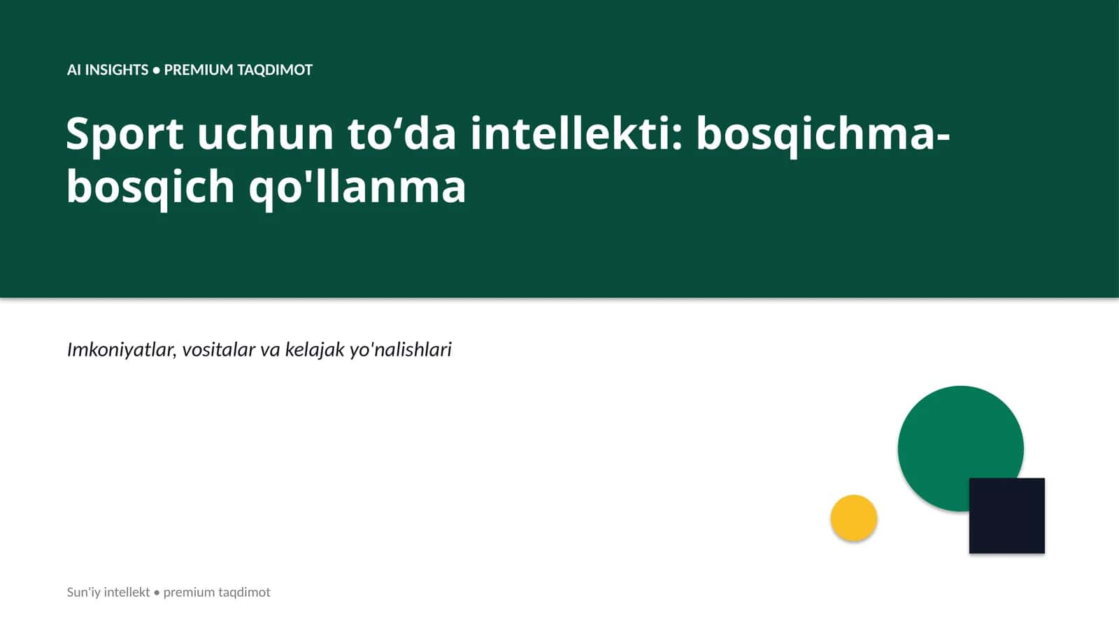 Sport uchun toʻda intellekti: bosqichma-bosqich qo'llanma