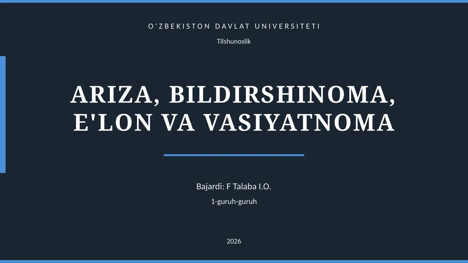 ARIZA, BILDIRSHINOMA, E'LON VA VASIYATNOMA