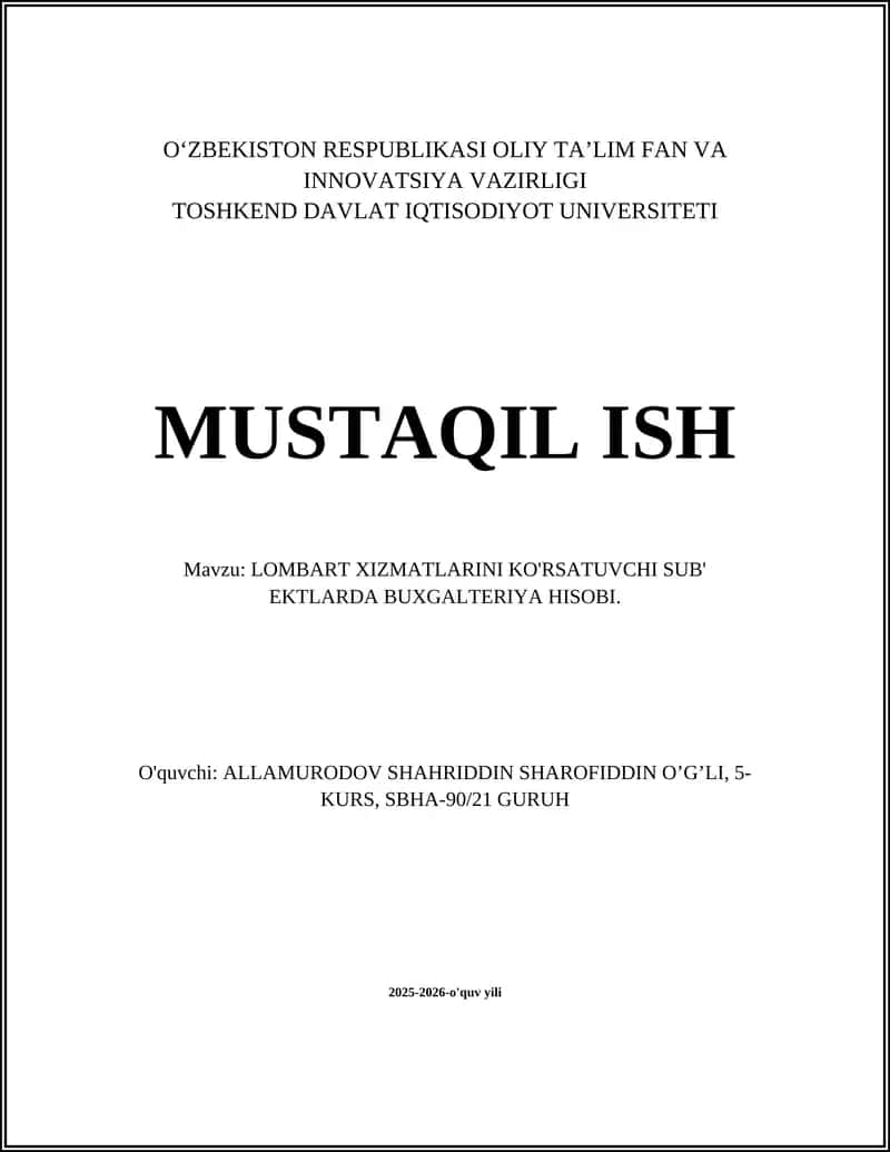 LOMBART XIZMATLARINI KO'RSATUVCHI SUB' EKTLARDA BUXGALTERIYA HISOBI