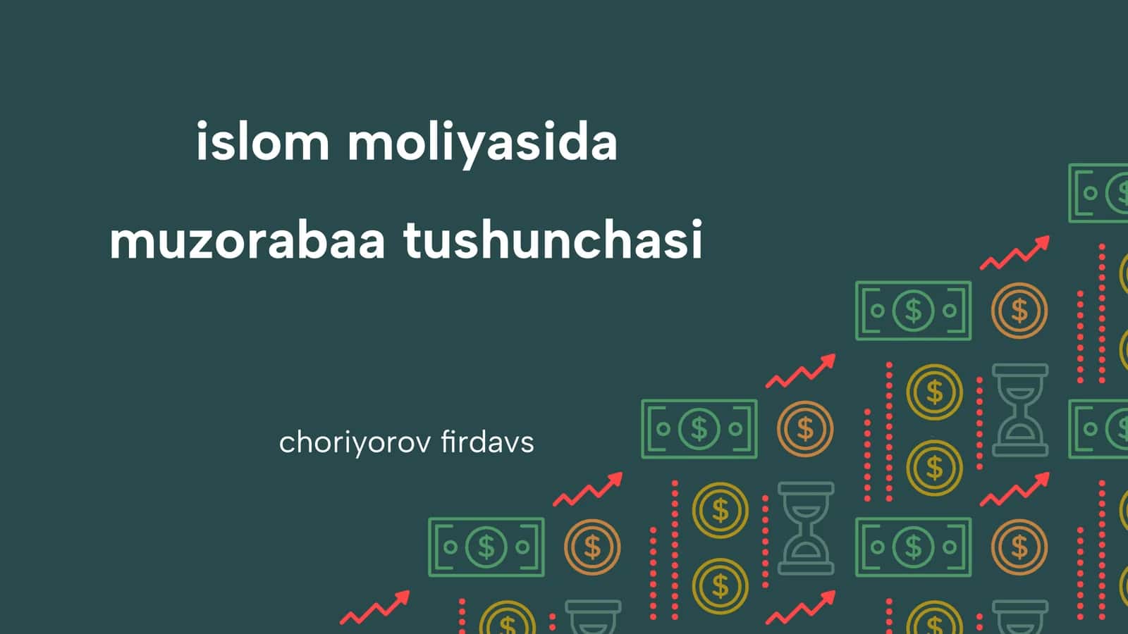 Muzorabaa tushunchasi islom moliyasida