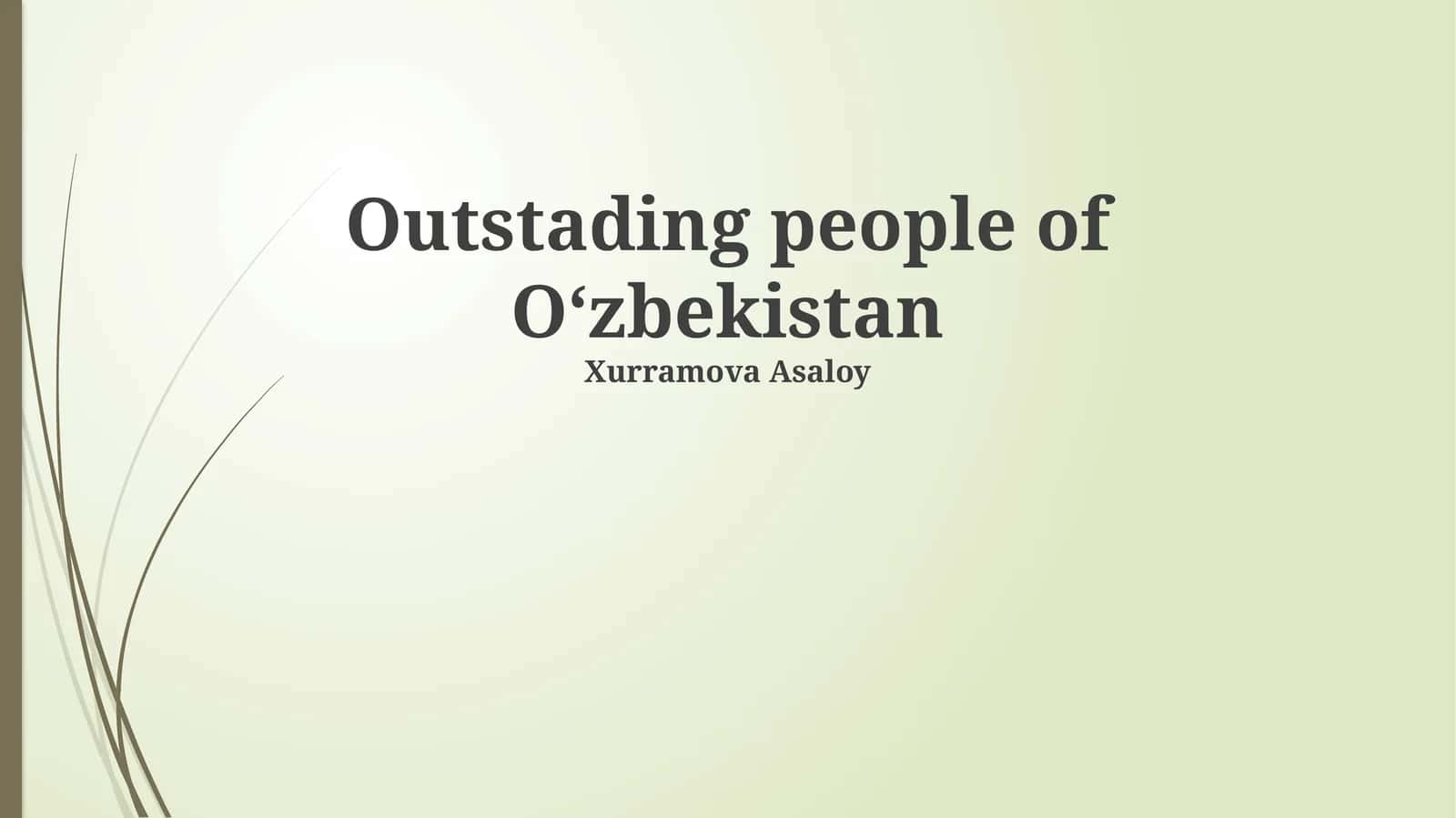 Outstading people of Oʻzbekistan