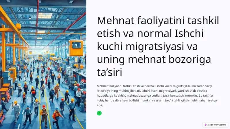 Mehnat faoliyatini tashkil etish va normal Ishchi kuchi migratsiyasi va uning mehnat bozoriga ta’siri
