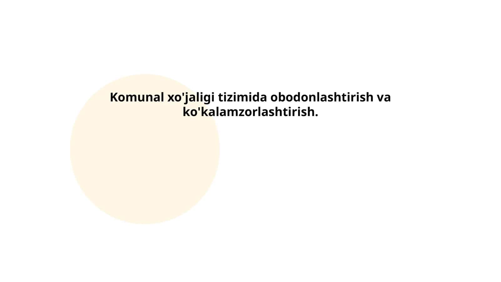 Komunal xo'jaligi tizimida obodonlashtirish va ko'kalamzorlashtirish
