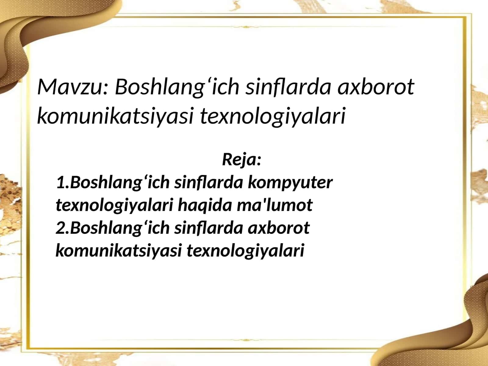 Boshlang‘ichsinflardaaxborotkomunikatsiyasitexnologiyalari