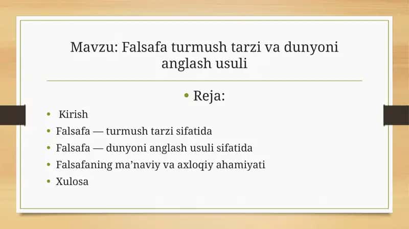 Falsafa turmush tarzi va dunyoni anglash usuli