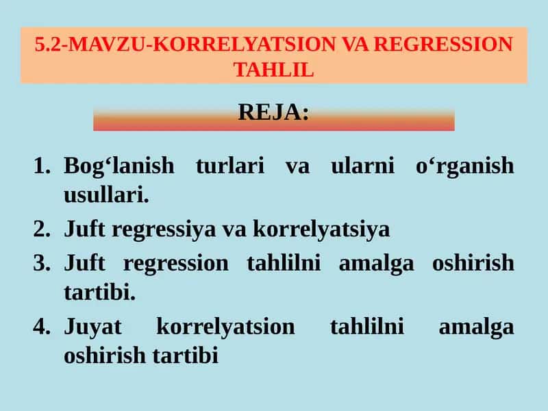 KORRELYATSION VA REGRESSION TAHLIL